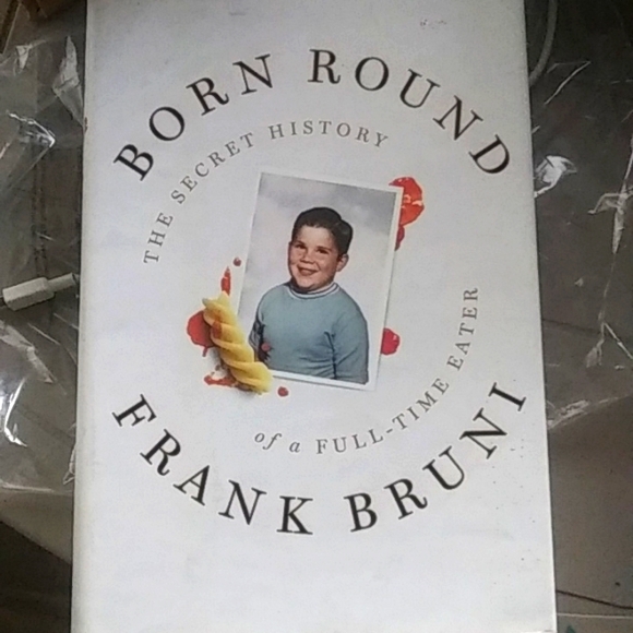 Born Round by Frank Bruni - Picture 1 of 3